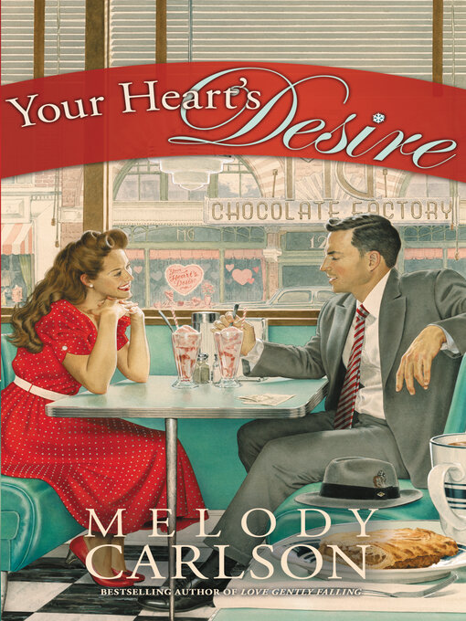 Title details for Your Heart's Desire by Melody Carlson - Available